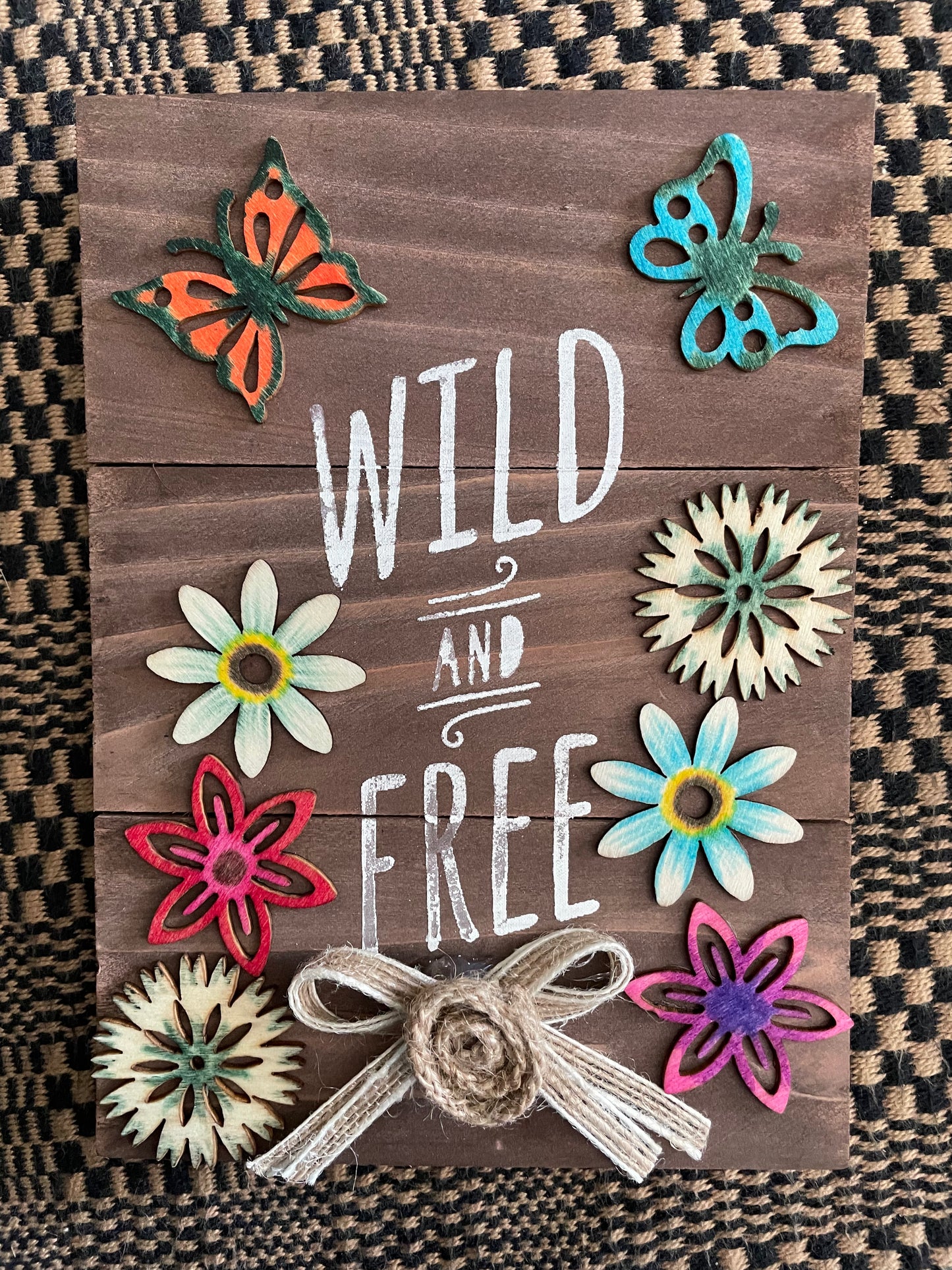 Wild and Free 5x7 sign